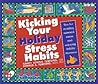 Kicking Your Holiday Stress Habits