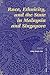 Race, Ethnicity, and the State in Malaysia and Singapore (Social Sciences in Asia, 7)
