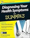 Diagnosing Your Health Symptoms For Dummies