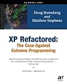 Extreme Programming Refactored by Don Rosenberg