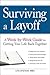 Surviving a Layoff: A Week-...