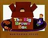 The Big Brown Box