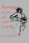 Revenge in Attic and Later Tragedy