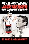 Jack Mercer, the Voice of Popeye