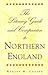 The Literary Guide and Companion to Northern England