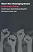 White Men Challenging Racism: 35 Personal Stories