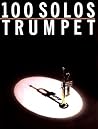 100 Solos: Trumpet