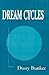 Dream Cycles by Dusty Bunker
