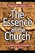 The Essence of the Church: ...