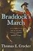 Braddock's March: How the M...
