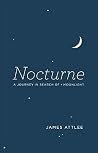 Nocturne: A Journ...