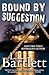 Bound by Suggestion (Jeff Resnick Mystery, #4)