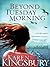 Beyond Tuesday Morning by Karen Kingsbury