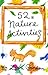 52 Activities in Nature by Lynn Gordon