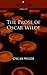 The Prose of Oscar Wilde by Oscar Wilde