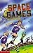 Space Games (Keystone Books)