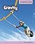 Gravity: Forces and Motion (Do It Yourself)