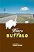 Blues for the Buffalo (Luis Montez, #4)