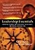 Leadership Essentials: Shaping Vision, Multiplying Influence, Defining Character (The Essentials Set)