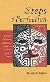 Steps of Perfection: Exorcistic Performers and Chinese Religion in Twentieth-Century Taiwan (Harvard East Asian Monographs)