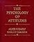 Psychology of Attitudes by Alice H. Eagly