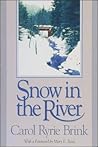 Snow in the River (Wsu Press Reprint Series)