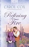 Refining Fire (Arizona series #2)