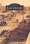 Las Cruces (Images of America: New Mexico)