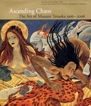 Ascending Chaos: The Art of Masami Teraoka 1966-2006 (Hardcover)