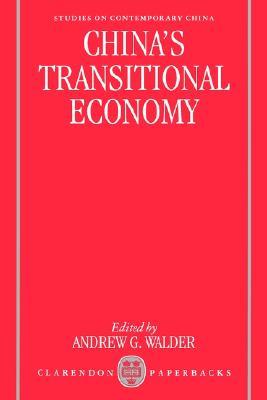 China's Transitional Economy (Studies on Contemporary China)