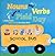 Nouns and Verbs Have a Field Day