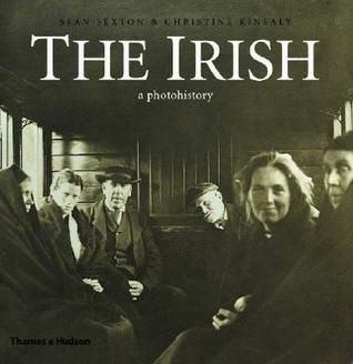 The Irish: A Photohistory, 1840-1940 (Hardcover)