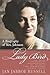 Lady Bird: A Biography of M...