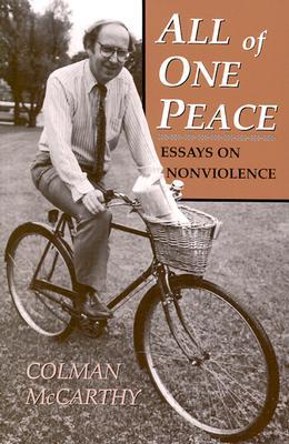 All of One Peace: Essays on Nonviolence (Paperback)
