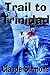 Trail to Trinidad
