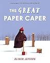The Great Paper Caper by Oliver Jeffers