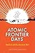 Atomic Frontier Days: Hanfo...