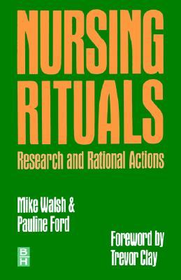 Nursing Rituals Research & Rational Actions (Paperback)