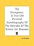 The Strongman: A True Life Pictorial Autobiography Of The Hercules Of The Screen Joe Bonomo