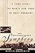 The Inextinguishable Symphony, A True Story of Music and Love... by Martin Goldsmith The Inextinguishable Symphony, A True Story of Music and Love... by Martin Goldsmith