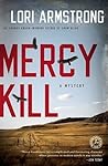 Mercy Kill by Lori G. Armstrong