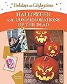 Halloween and Commemorations of the Dead (Holidays and Celebrations)