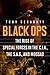 Black Ops: The Rise of Special Forces in the C.I.A., the S.A.S., and Mossad