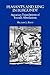 Peasants and King in Burgundy: Agrarian Foundations of French Absolutism (California Series on Social Choice and Political Economy) (Volume 9)