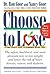 Choose To Lose: A Food Love...
