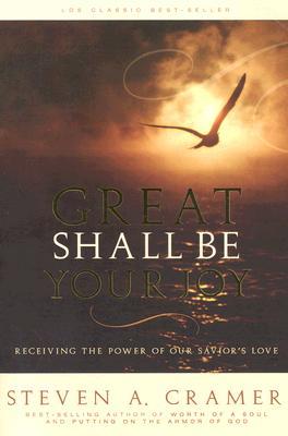 Great Shall Be Your Joy (Paperback)