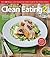 The Best of Clean Eating 2 by Editors of Clean Eating Mag...