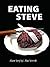 Eating Steve: A Love Story