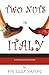 Two Nuts in Italy by Sue Ellen Haning