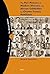 The Pen-Pictures of Modern Africans and African Celebrities by Charles Francis Hutchison: A Collective Biography of Elite Society in the Gold Coast Colony (African Sources for African History, 7)